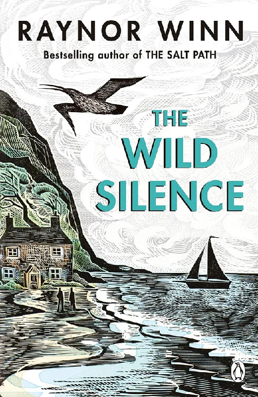 The Wild Silence by Raynor Winn